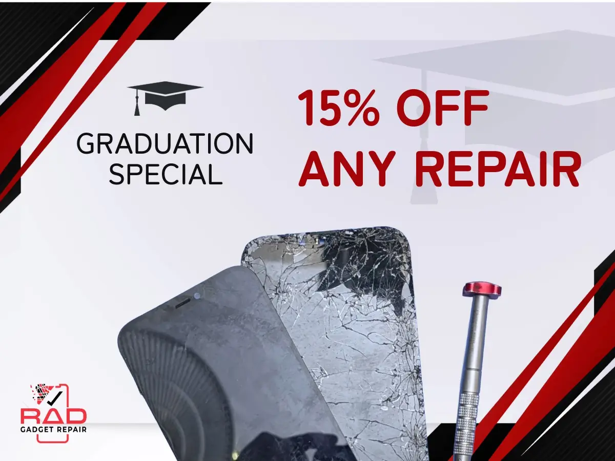 Graduation Season Phone Repair Special — 15% Off for Students in Orlando FL